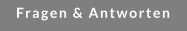 Fragen & Antworten